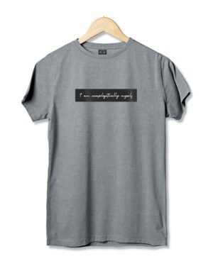 I am unapologetically Grey T-shirt I am unapologetically Grey T-shirt