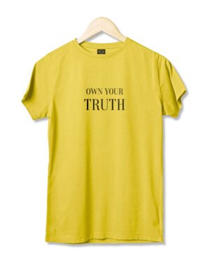 Own Your Truth Yellow T-shirt