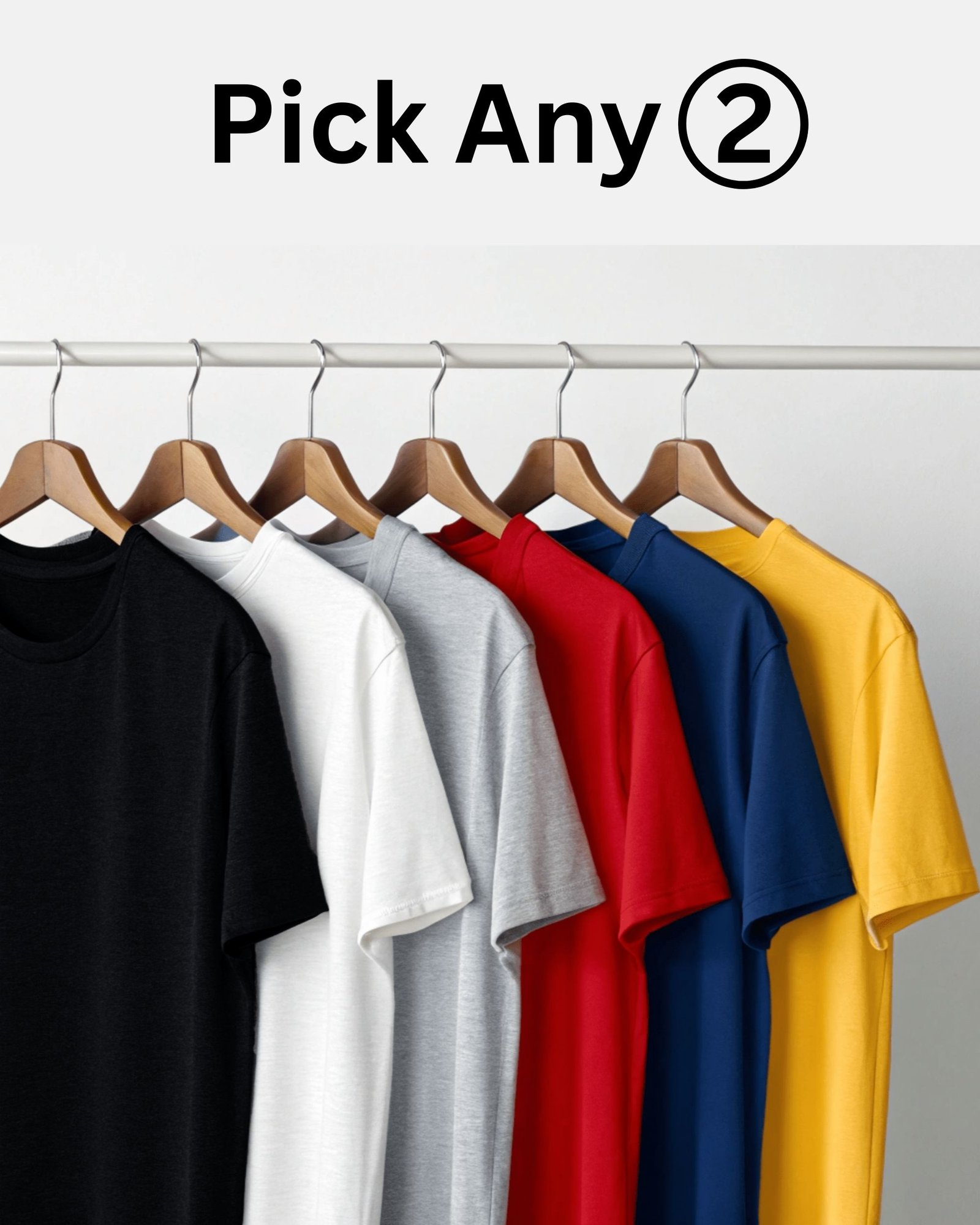 Pick any two t-shirts Pick any two t-shirts